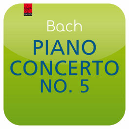 Album cover of Bach: Piano Concerto No. 5, BWV 1056