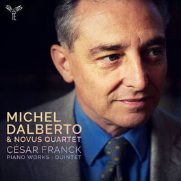 Album cover of César Franck: Piano Works & Quintet