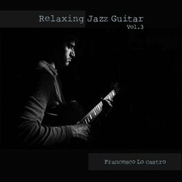Album cover of Relaxing Jazz Guitar, Vol. 3