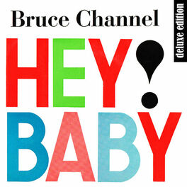 Album cover of Hey! Baby (Deluxe Edition Remastered)
