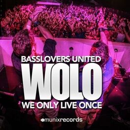 Album cover of Wolo (We Only Live Once)