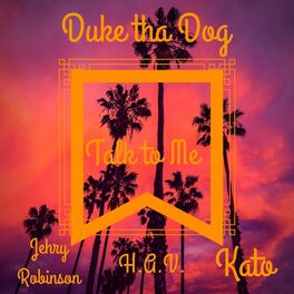 Album cover of Talk to Me (feat. Jehry Robinson, H.A.V. & Kato)