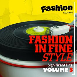 Album cover of Fashion in Fine Style (Fashion Records Significant Hits, Vol. 3)