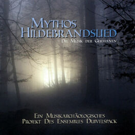 Album cover of Mythos Hildebrandslied [Die Musik der Germanen]