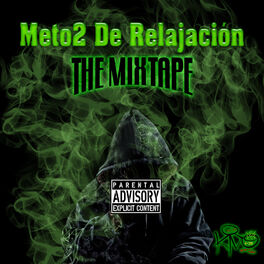 Album cover of Méto2 de Relajación: The Mixtape