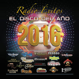 Album cover of Radio Éxitos El Disco Del Año 2016