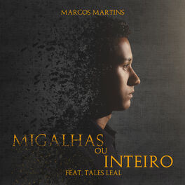 Album cover of Migalhas ou Inteiro