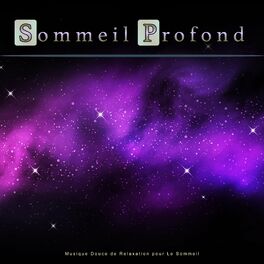 Album cover of Sommeil Profond : Musique Douce de Relaxation pour Le Sommeil