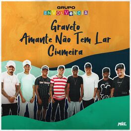 Album picture of Graveto / Amante Não Tem Lar / Ciumeira