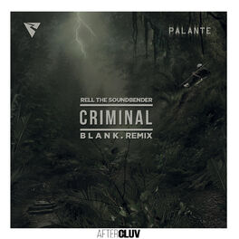 Album cover of Criminal (B L A N K Remix)