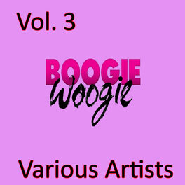 Album cover of Boogie Woogie, Vol. 3