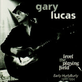 Album cover of Level the Playing Field: Early HurlyBurly 1988 - 1994