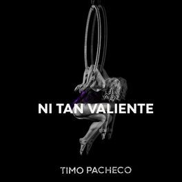 Album cover of Ni Tan Valiente
