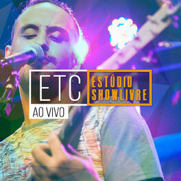Album cover of ETC no Estúdio Showlivre (Ao Vivo)