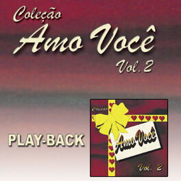 Album cover of Amo Você Vol. 2 (Playback)