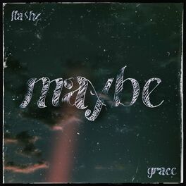 Album cover of Maybe (feat. Grace)
