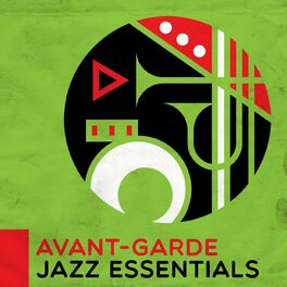 Album cover of Avant-Garde Jazz Essentials