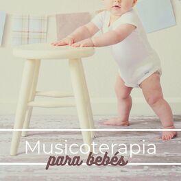 Musica Para Bebes Musicoterapia Para Bebes Canciones New Age Para Calmar Recien Nacidos Y Bebes Pequenos Lyrics And Songs Deezer