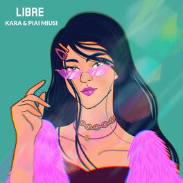 Album cover of Libre (feat. Kara)