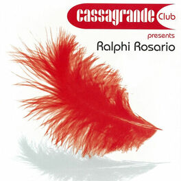 Album cover of Cassagrande Presents Ralphi Rosario