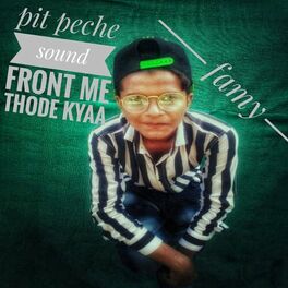 Album cover of Pit peche sound front me thode kyaaa (Freestyle)