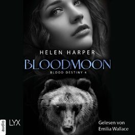 Album cover of Bloodmoon - Blood Destiny - Mackenzie-Smith-Serie 4 (Ungekürzt)
