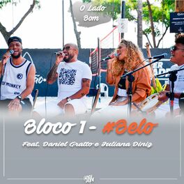 Album cover of Bloco 1 #Belo - O Lado Bom