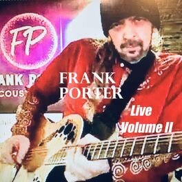 Album cover of Frank Porter: Live, Vol. II