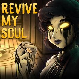 Album cover of Revive My Soul (Bendy and the Dark Revival)