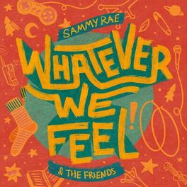 Album cover of Whatever We Feel