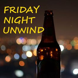 Album cover of Friday Night Unwind