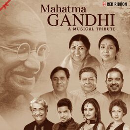Album cover of Mahatma Gandhi - A Musical Tribute