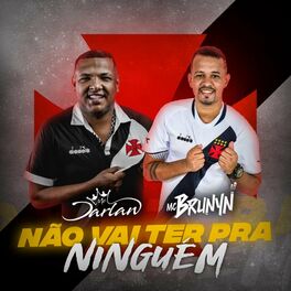 Album cover of Não Vai Ter pra Ninguém