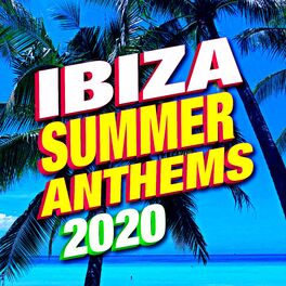 Album cover of Ibiza Summer Anthems 2020