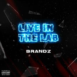 Album cover of Brandz x Live in The Lab (feat. Brandz)