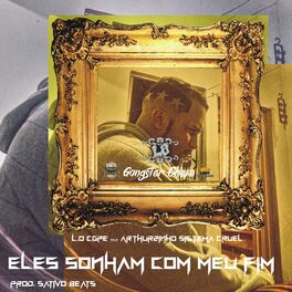 Album cover of Eles Sonham Com Meu Fim