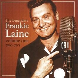 Album cover of Legendary Frankie Laine, Vol. 1