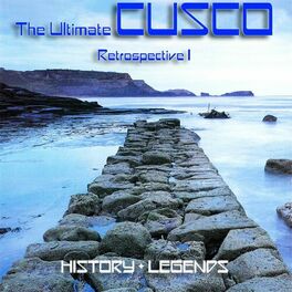 Album cover of The Ultimate Cusco - Retrospective I (History + Legends)