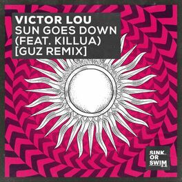 Album cover of Sun Goes Down (feat. KILLUA) (Guz Remix)