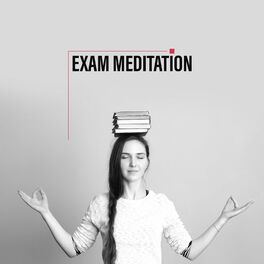 Album cover of Exam Meditation: Relaxing Piano Music for Study and Focus