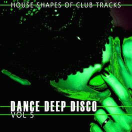 Album cover of Dance, Deep, Disco, Vol. 5