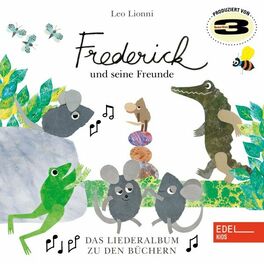 Album cover of Frederick und seine Mäusefreunde - Das Liederalbum zu den Büchern