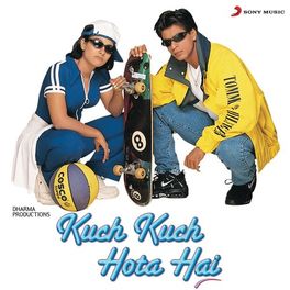 Album cover of Kuch Kuch Hota Hai (Original Motion Picture Soundtrack)