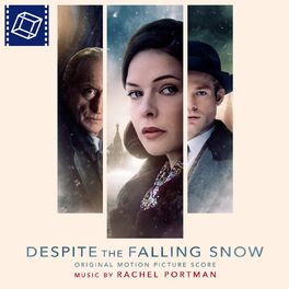 Album cover of Despite the Falling Snow (Original Motion Picture Score)