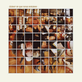 Album cover of Aimer Ce Que Nous Sommes (Version Haute Qualité)