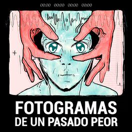 Album cover of Fotogramas de un Pasado Peor