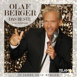 Album cover of Das Beste zum Jubiläum - 30 Jahre Olaf Berger