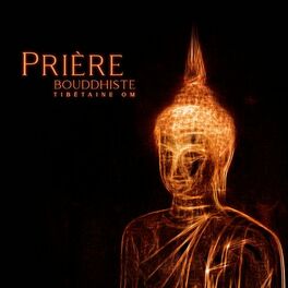 Album cover of Prière bouddhiste tibétaine OM: 7 Mantras bouddhistes