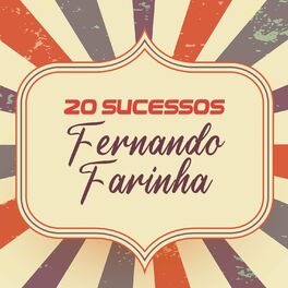 Fernando Farinha: música, canciones, letras