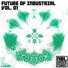 Album cover of Future of Industrial, Vol. 01 (White Edition)